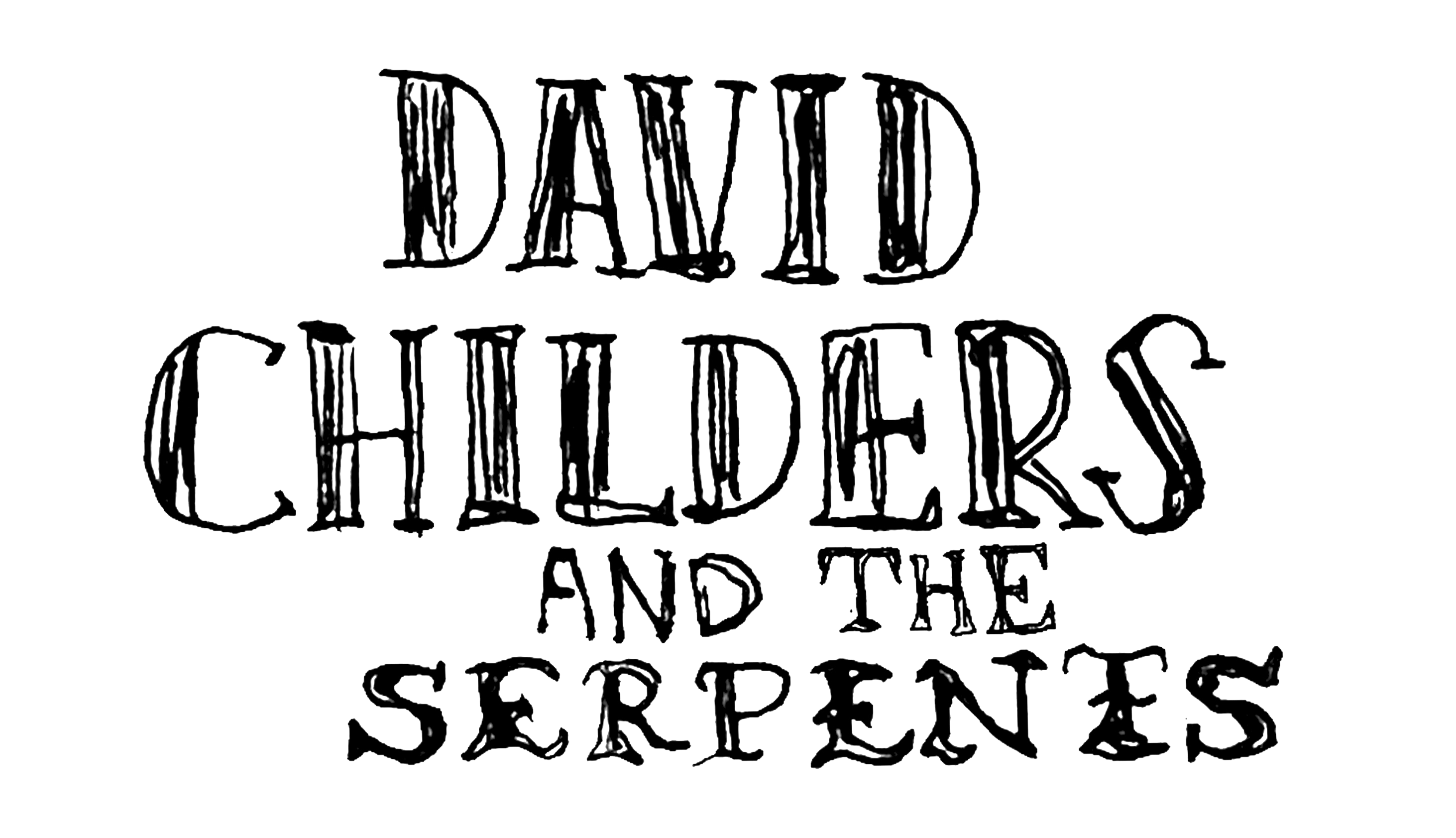 David Childers and the Serpents